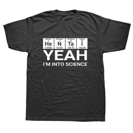 Funny Yeah I'm Into Science Hentai Lover T Shirt Graphic Cotton Streetwear Anime Hen Wearing A Tie Hip Hop T-shirt Mens Clothing Menswear Costume Casual