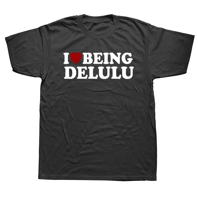 I Love Being Delulu Shirt