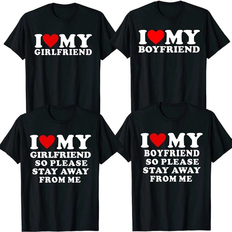 I Love My Boyfriend Clothes I Love My Girlfriend T Shirt So Please Stay Away From Me Funn